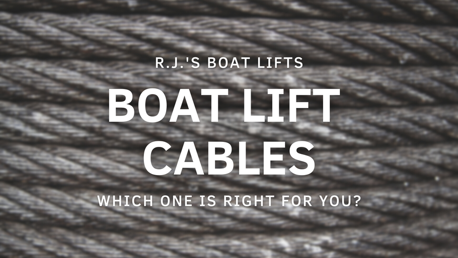 Stainless Steel or Galvanized Cable: Which is Best for Your Boat Lift