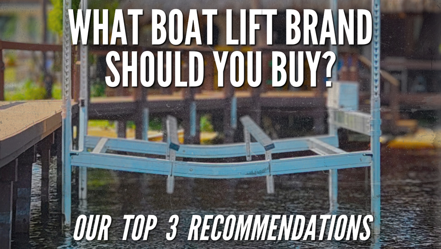 Who Should I Buy a Boat Lift From? Top 3 Expert Brand Recommendations