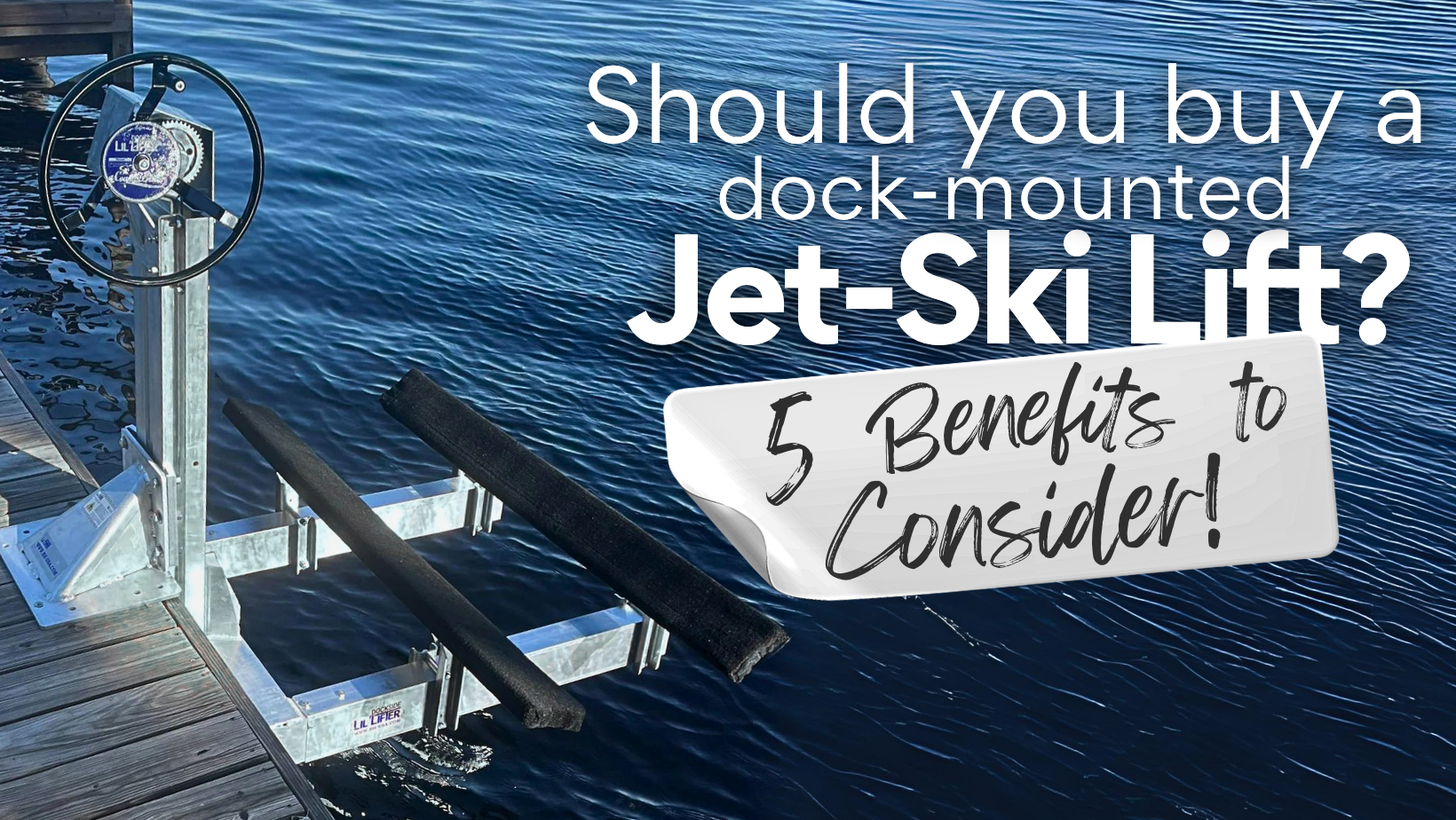 Should you buy a dock-mounted jet-ski lift by R.J.'s Boat Lifts